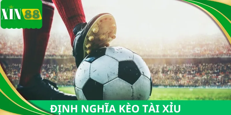 Khái niệm kèo tài xỉu