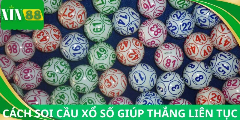 Cách soi cầu xổ số giúp bạn thắng liên tục