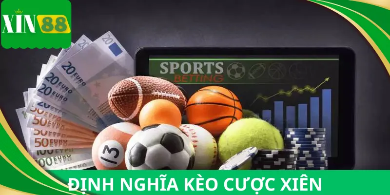Khái niệm về cược xiên