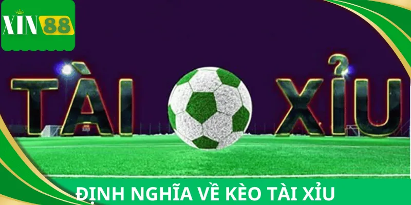 Khái niệm kèo tài xỉu