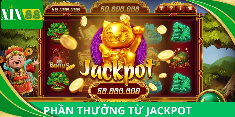 Những phần thưởng từ các kiểu jackpot