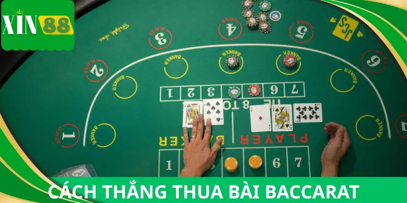 Cách thắng thua trong baccarat