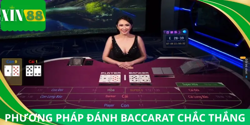 Tính xác suất thắng để có phương pháp đánh baccarat đúng đắn