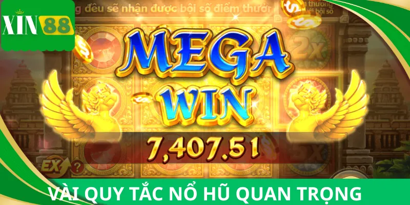 Những quy tắc chơi nổ hũ chuẩn chỉnh