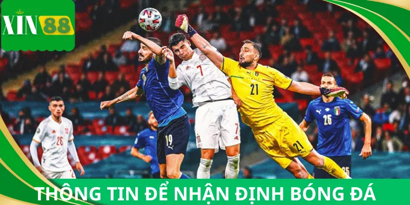 Những thông tin cho tip nhận định bóng đá