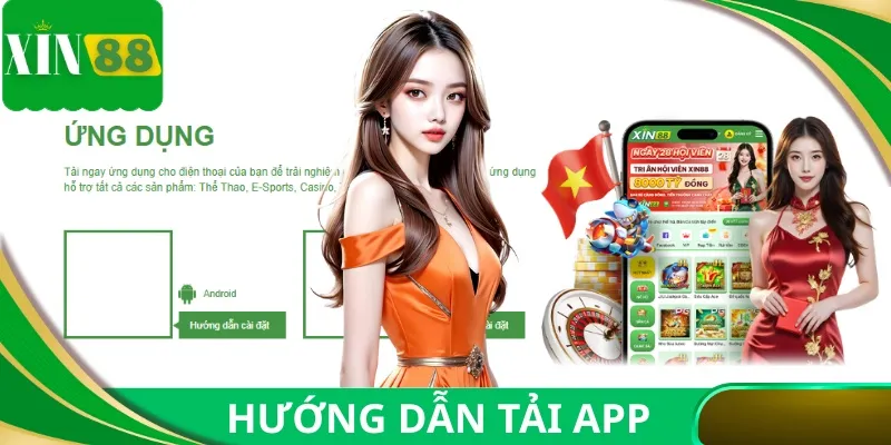 Tải app XIN88 từ website chính thức dễ dàng trong 2 phút