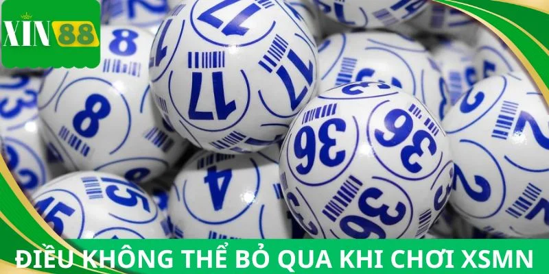 Một số điều không thể bỏ qua khi chơi xổ số miền Nam